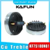 Củ Loa Treble KAFUN KF75100N01
